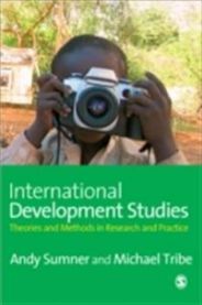 International development studies: theories and methods in research and practice