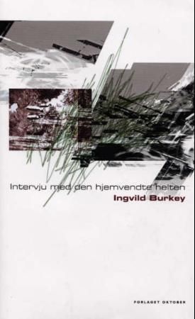 Intervju med den hjemvendte helten