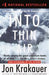 Into Thin Air: A Personal Account of the Mount Everest Disaster