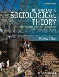 Introduction to Sociological Theory: Theorists, Concepts, and Their Applicabi…