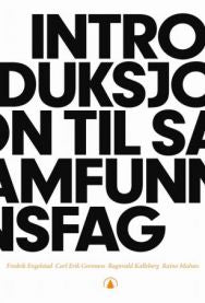 Bokomslag for Introduksjon til samfunnsfag: vitenskapsteori, argumentasjon og faghistorie av Gyldendal, med tittel og design.