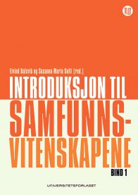 Bokomslag for "Introduksjon til samfunnsvitenskapene bind 1" fra Universitetsforlaget, med tittel og design på forsiden