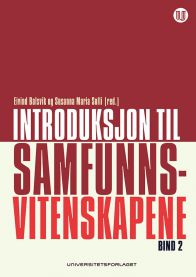 Bokomslag for "Introduksjon til samfunnsvitenskapene bind 2" fra Universitetsforlaget, med tittel og grafisk design.