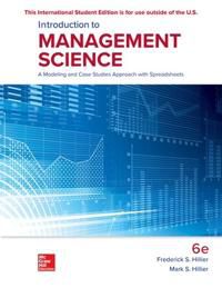 ISE Introduction to Management Science: A Modeling and Case Studies Approach …