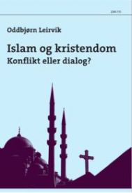 Islam og kristendom: konflikt eller dialog?