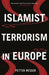Islamist Terrorism in Europe