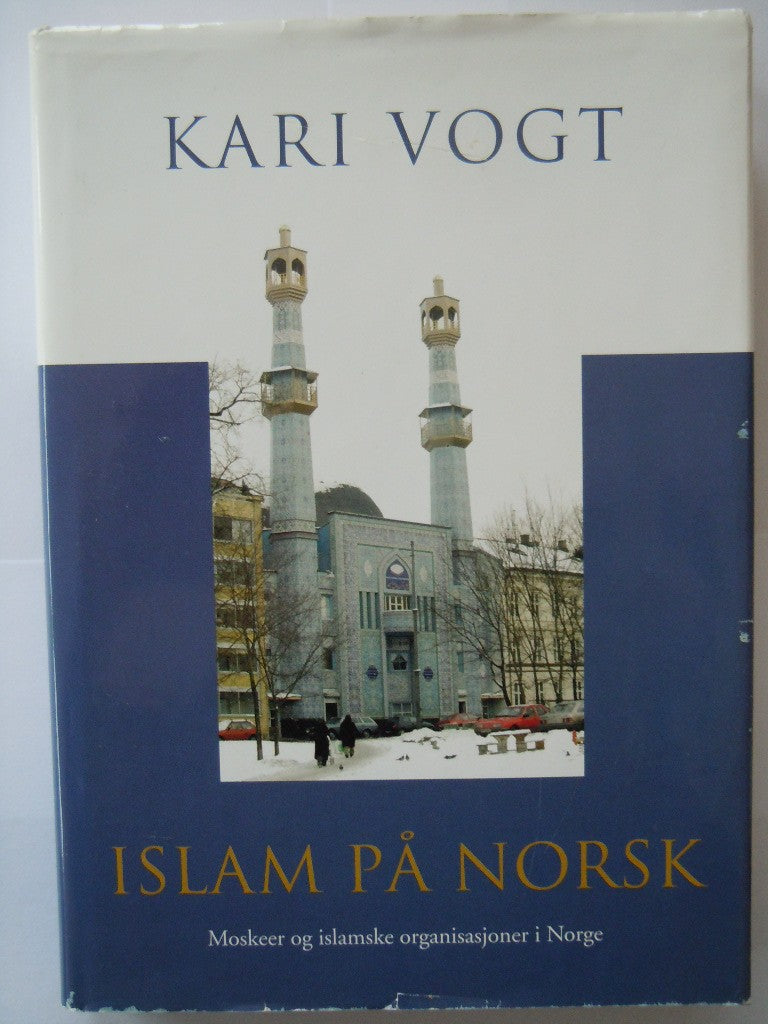 Bokomslag for "Islam på norsk" av Cappelen, viser en moské og islamske organisasjoner i Norge, innbundet bok om religion.