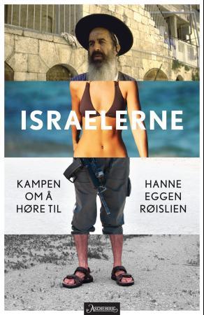 Israelerne : kampen for å høre til