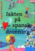 Jakten på spansk dronning