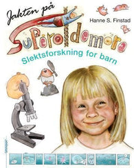 Jakten på superoldemora