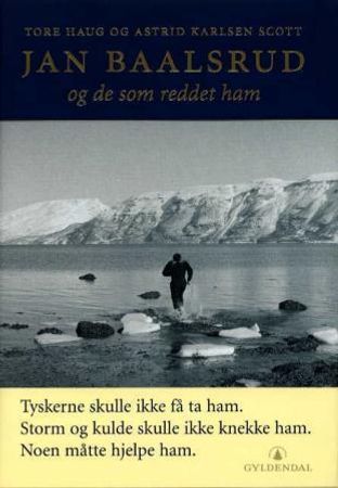 Jan Baalsrud: og de som reddet ham