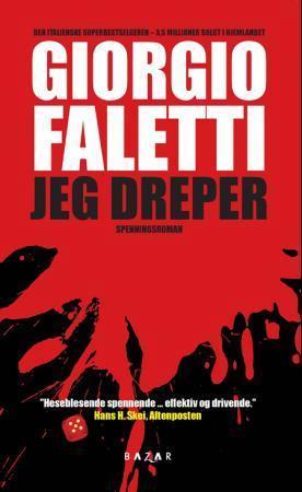 Omslagsbilde av "Jeg dreper" pocketbok, oversatt skjønnlitteratur for voksne utgitt av Cappelen Damm AS.