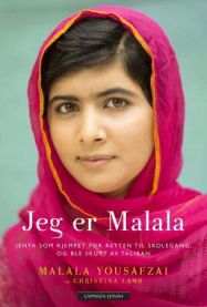 Jeg er Malala: jenta som kjempet for retten til skolegang, og ble skutt av Ta…