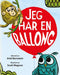 Jeg har en ballong