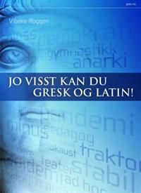 Jo visst kan du gresk og latin!