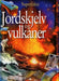 Jordskjelv og vulkaner