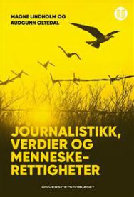 Bilde av en bokside med tittelen "Journalistikk, verdier og menneskerettigheter" innen medievitenskap fra Universitetsforlaget.