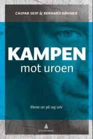 Kampen mot uroen: menn ser på seg selv