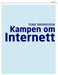 Kampen om Internett
