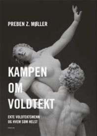 Bokomslag for "Kampen om voldtekt" av Dreyer, sosiologibok om ekte voldtektsmenn og deres roller, innbundet.