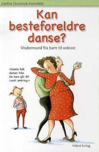 Kan besteforeldre danse?