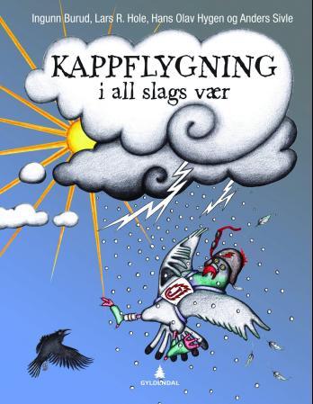 Kappflygning i all slags vær