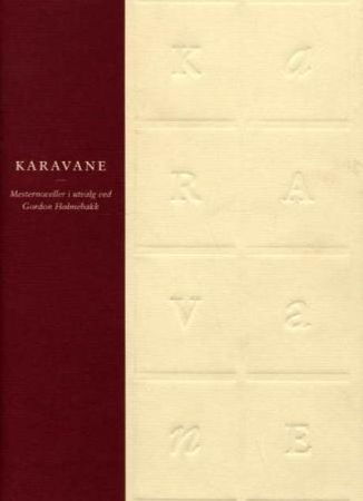 Karavane: mesternoveller