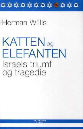 Katten og elefanten: Israels triumf og tragedie