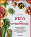 Keto for nybegynnere: et banebrytende kosthold for vektreduksjon, velvære og…