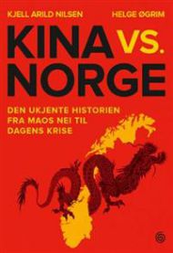 Kina vs. Norge: den ukjente historien fra Maos nei til dagens krise,dokumentar