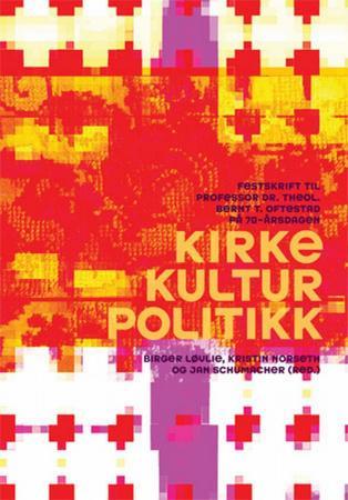 Kirke, kultur, politikk