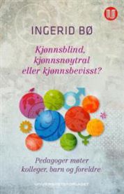 Kjønnsblind, kjønnsnøytral eller kjønnsbevisst?: pedagoger møter kollege…