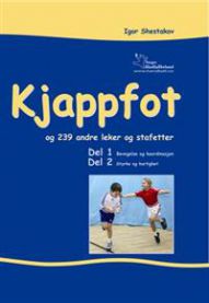 Kjappfot: og 239 andre leker og stafetter
