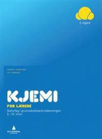 Kjemi for lærere: naturfag i grunnskolelærerutdanningen