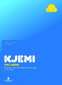 Kjemi for lærere: naturfag i grunnskolelærerutdanningen