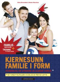Bilde av boken "Kjernesunn familie i form" av Cappelen Damm, med omslag som viser en aktiv og smilende familie.