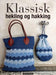Klassisk hekling og hakking