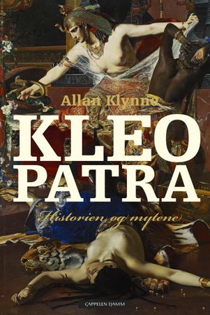 Kleopatra: historien og mytene