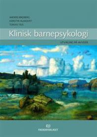 Klinisk barnepsykologi: utvikling på avveier