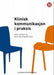 Klinisk kommunikasjon i praksis