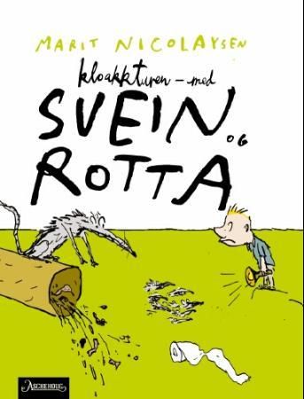 Kloakkturen - med Svein og rotta