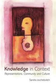 Knowledge in Context: Knowledge, Community, And Culture