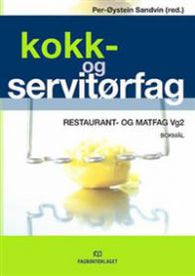 Kokk- og servitørfag: restaurant- og matfag vg2