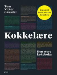 Bokomslag for "Kokkelære: den store kokeboka" innbundet, livsstil og hobby kokebok med matlagingsoppskrifter, av Press.
