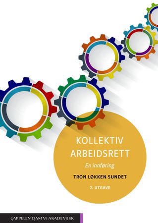 Kollektiv arbeidsrett: en innføring