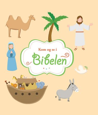 Kom og se i Bibelen