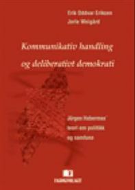 Bok om kommunikativ handling og deliberativt demokrati av Jurgen Habermas, politikk, Fagbokforlaget, teoretisk bokomslag