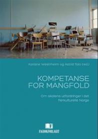 Kompetanse for mangfold: om skolens utfordringer i det flerkulturelle Norge