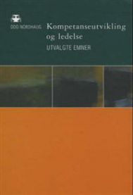 Kompetanseutvikling og ledelse: utvalgte emner