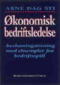 Økonomisk bedriftsledelse: beslutningstrening med eksempler fra bedriftsspill
